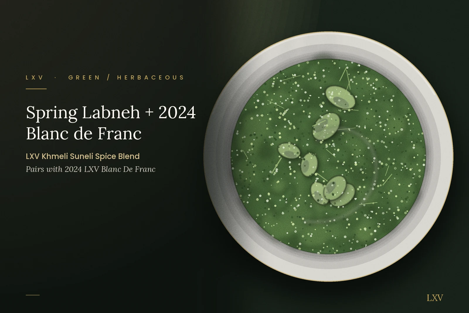 Recipe Card - Khmeli Suneli: Spring Labneh + 2024 Blanc de Franc